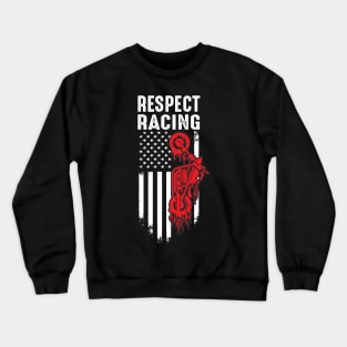 Respect Racing American Crewneck Sweatshirt